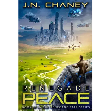 Renegade Peace: An Intergalactic Space Opera Adventure