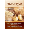 Maca Root: An Up And Coming Nutrient That Improves Sexual Performance And Fertility