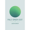 Pale Green Dot: Sequel to The Forest