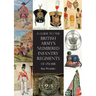A Guide to The British Army's Numbered Infantry Regiments of 1751-1881