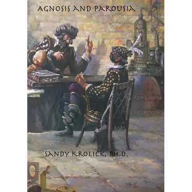 Agnosis and Parousia
