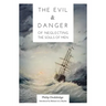 The Evil and Danger of Neglecting the Souls of Men