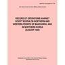 Record of Operations Against Soviet Russia on Northern and Western Fronts of Manchuria, and in Northern Korea August 1945 (Japanese Monograph No. 155)