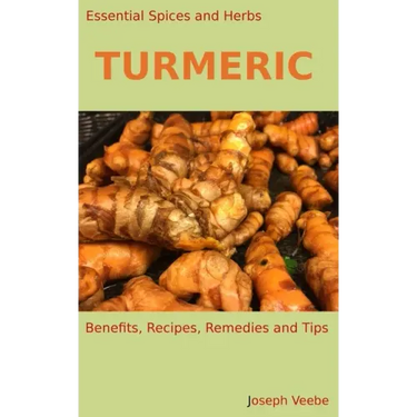 Essential Spices & Herbs: Turmeric