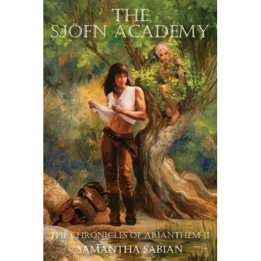 The Sjöfn Academy: The Chronicles of Arianthem II