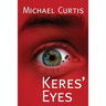 Keres' Eyes