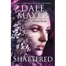 Shattered: A Psychic Visions Novel