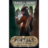 Sigils & Satyrs: A Portals Swords & Sorcery Novel