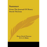 Summer: From The Journal Of Henry David Thoreau