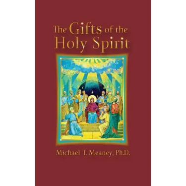 The Gifts of the Holy Spirit