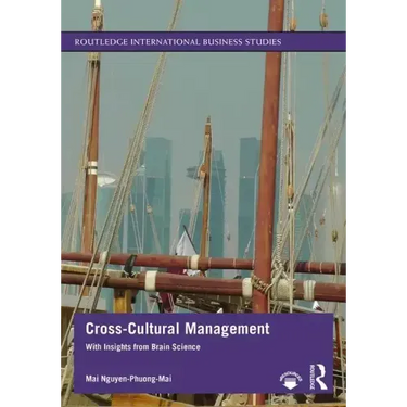 Cross-Cultural Management: With Insights from Brain Science