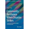 Community Resilience When Disaster Strikes: Security and Community Health in UK Flood Zones