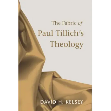The Fabric of Paul Tillich's Theology