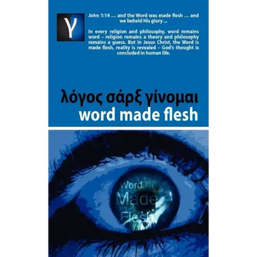 Word Made Flesh - Course