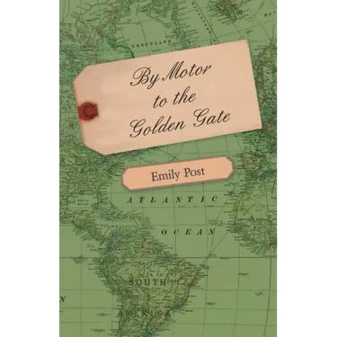 By Motor to the Golden Gate
