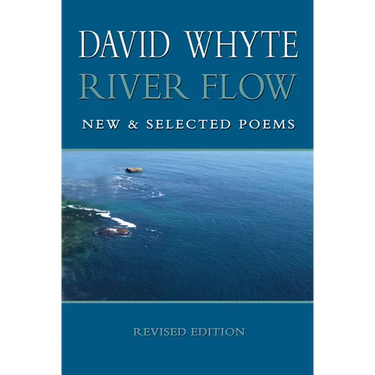 River Flow: New and Selected Poems (Revised (Revised)