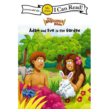 The Beginner's Bible Adam and Eve in the Garden: My First