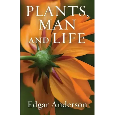Plants, Man and Life