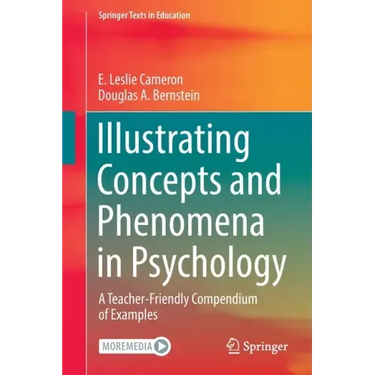 Illustrating Concepts and Phenomena in Psychology: A Teacher-Friendly Compendium of Examples