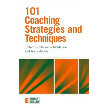 101 Coaching Strategies and Techniques
