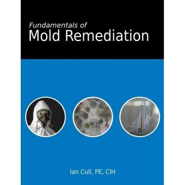 Fundamentals of Mold Remediation