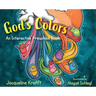 God's Colors: An Interactive Preschool Book