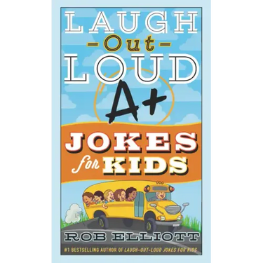 Laugh-Out-Loud A+ Jokes for Kids