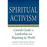 Spiritual Activism: A Jewish Guide to Leadership and Repairing the World