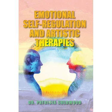 Emotional Self-Regulation and Artistic Therapies