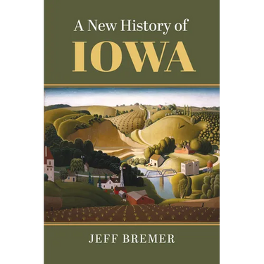 A New History of Iowa