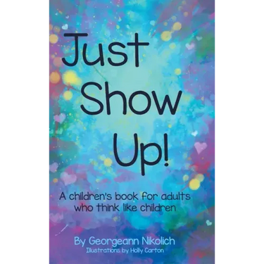 Just Show Up