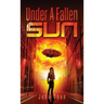 Under a Fallen Sun