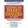 Exposing the Hidden Dangers of Iron: What Every Medical Professional Should Know about the Impact of Iron on the Disease Process