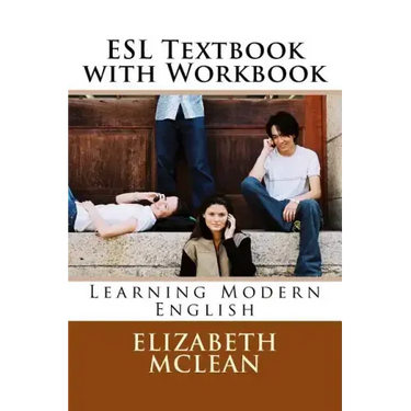 ESl textbook with Workbook: Learning Modern English