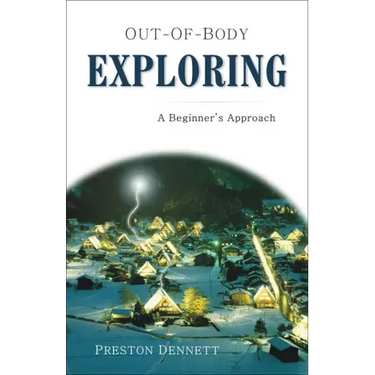 Out-Of-Body Exploring: A Beginner's Approach