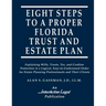 Eight Steps to a Proper Florida Trust and Estate Plan