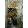 In the Grimdark Strands of the Spinneret: A Fairy Tale for Elders
