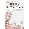 Dreams of Cherry Blossoms
