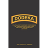 Dodeka: Fulfilling The Great Commission By Training Disciples To Be Fruitful And Effective Leaders