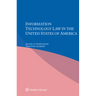 Information Technology Law in the United States of America