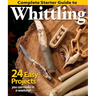 Complete Starter Guide to Whittling