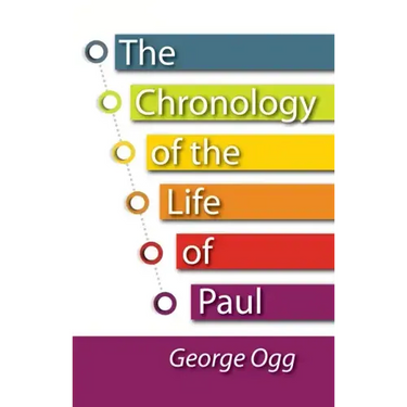 The Chronology of the Life of Paul