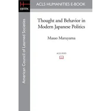 Thought and Behavior in Modern Japanese Politics