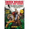 Chuck Norris: Longer and Harder: The Complete Chronicle of the World's Deadliest, Sexiest, and Beardiest Man