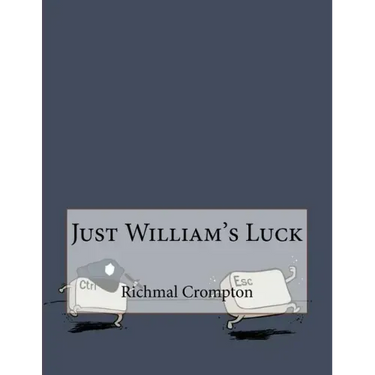 Just William's Luck