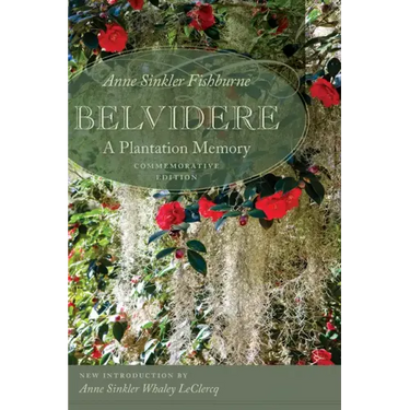 Belvidere: A Plantation Memory