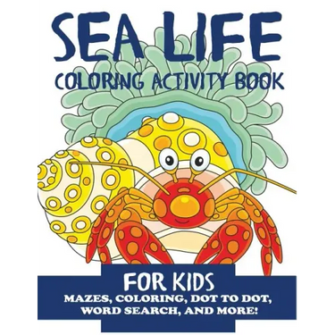 Sea Life Coloring Activity Book for Kids