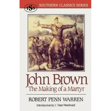 John Brown: The Making of a Martyr