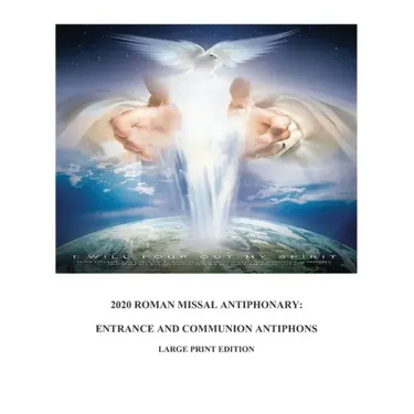 2020 Roman Missal Antiphonary: Entrance and Communion Antiphons