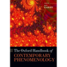 The Oxford Handbook of Contemporary Phenomenology